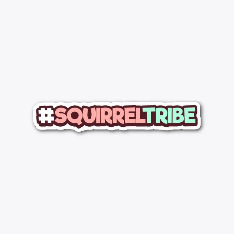 even more #squirreltribe