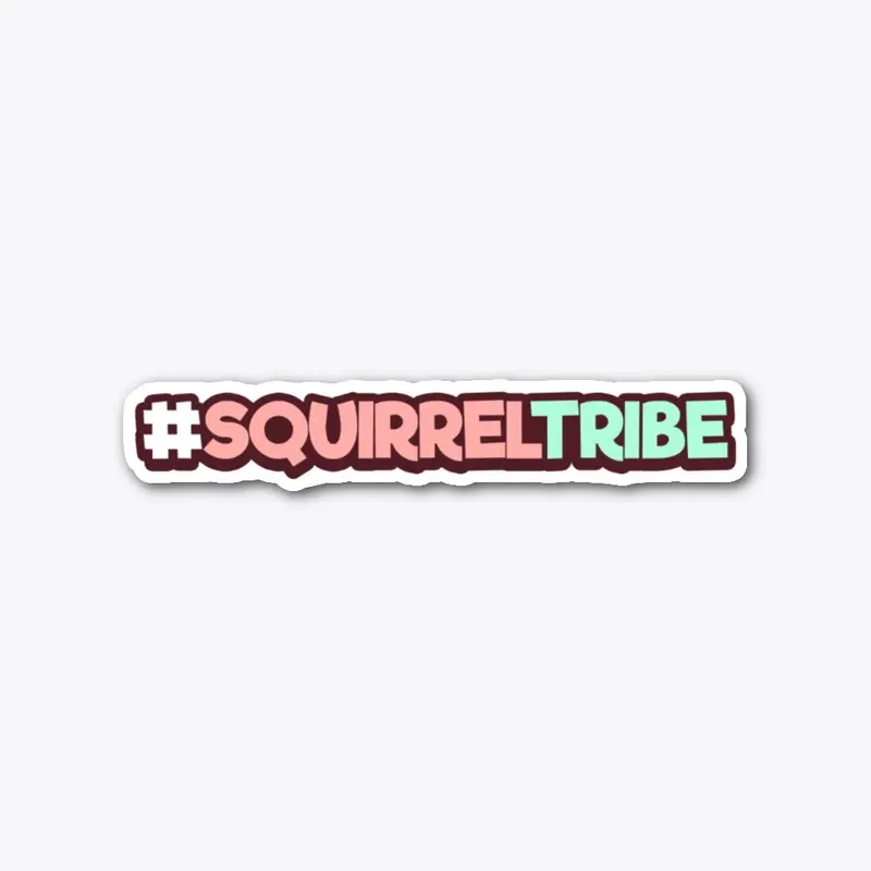 even more #squirreltribe